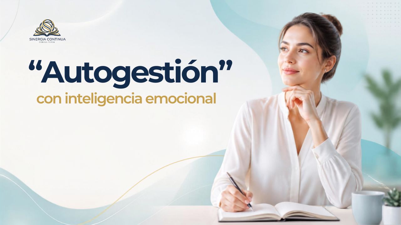 Autogestión con inteligencia emocional